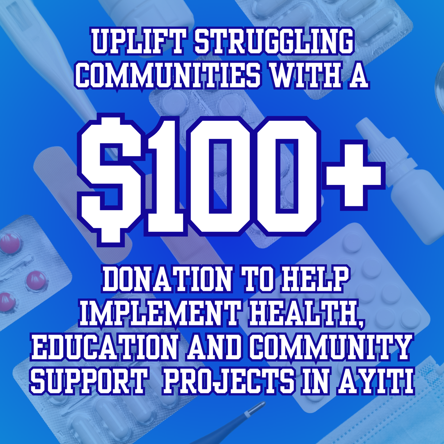 Community Uplifter – $100+ Donation